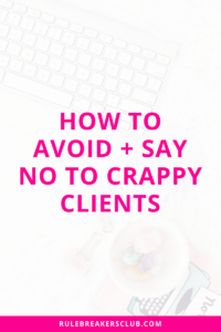 Have you ever had one of those pain in the ass clients who made your life a living hell? If so, welcome to business! You've officially been initiated. We've all had crappy clients but there's lots of lessons to be learned when it happens in your business.