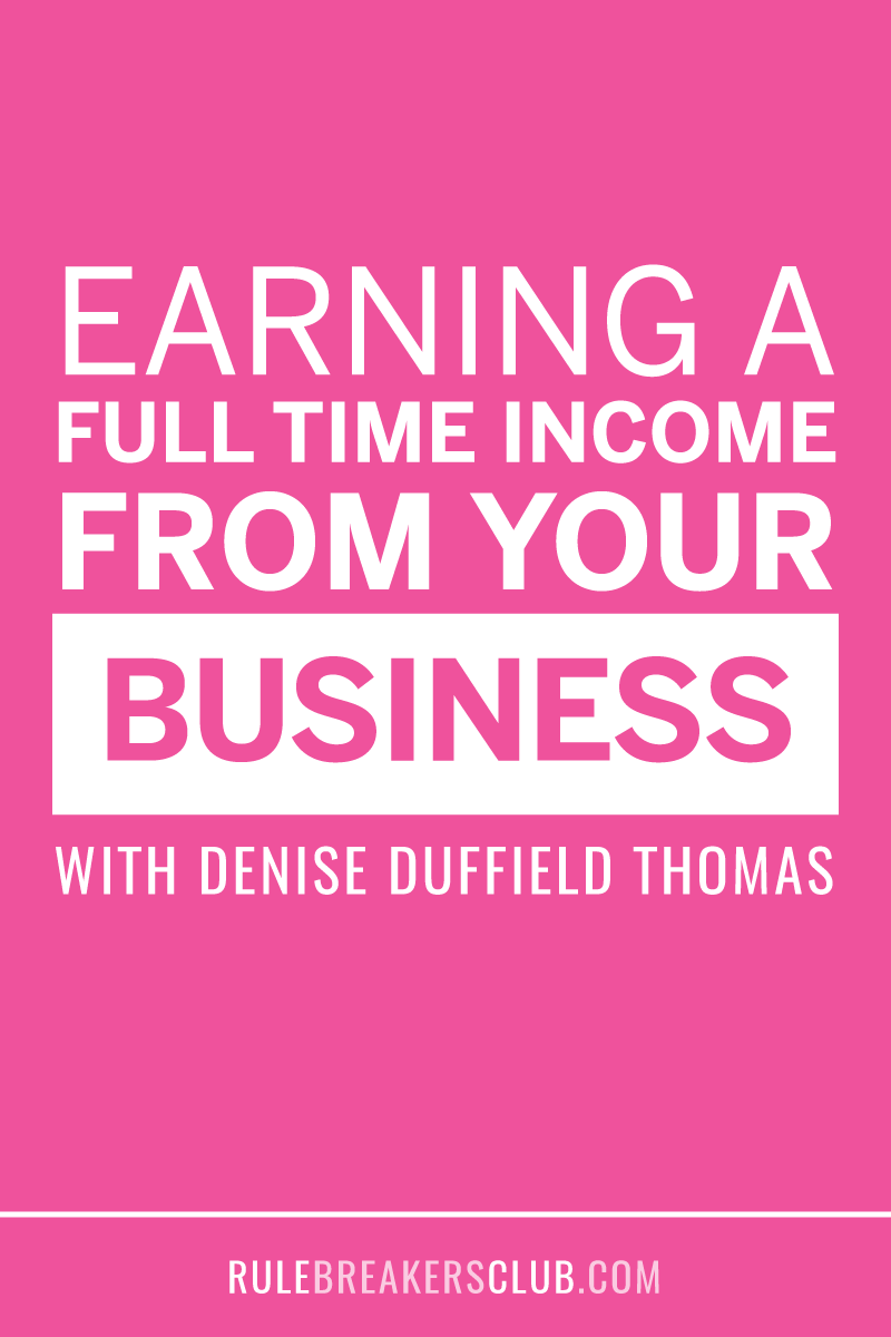 Denise Duffield Thomas on Making a Full Time Income from Your Business