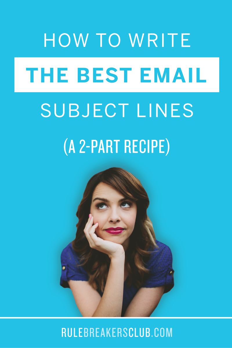 How to Write the Best Email Subject Lines (A 2-Part Recipe)