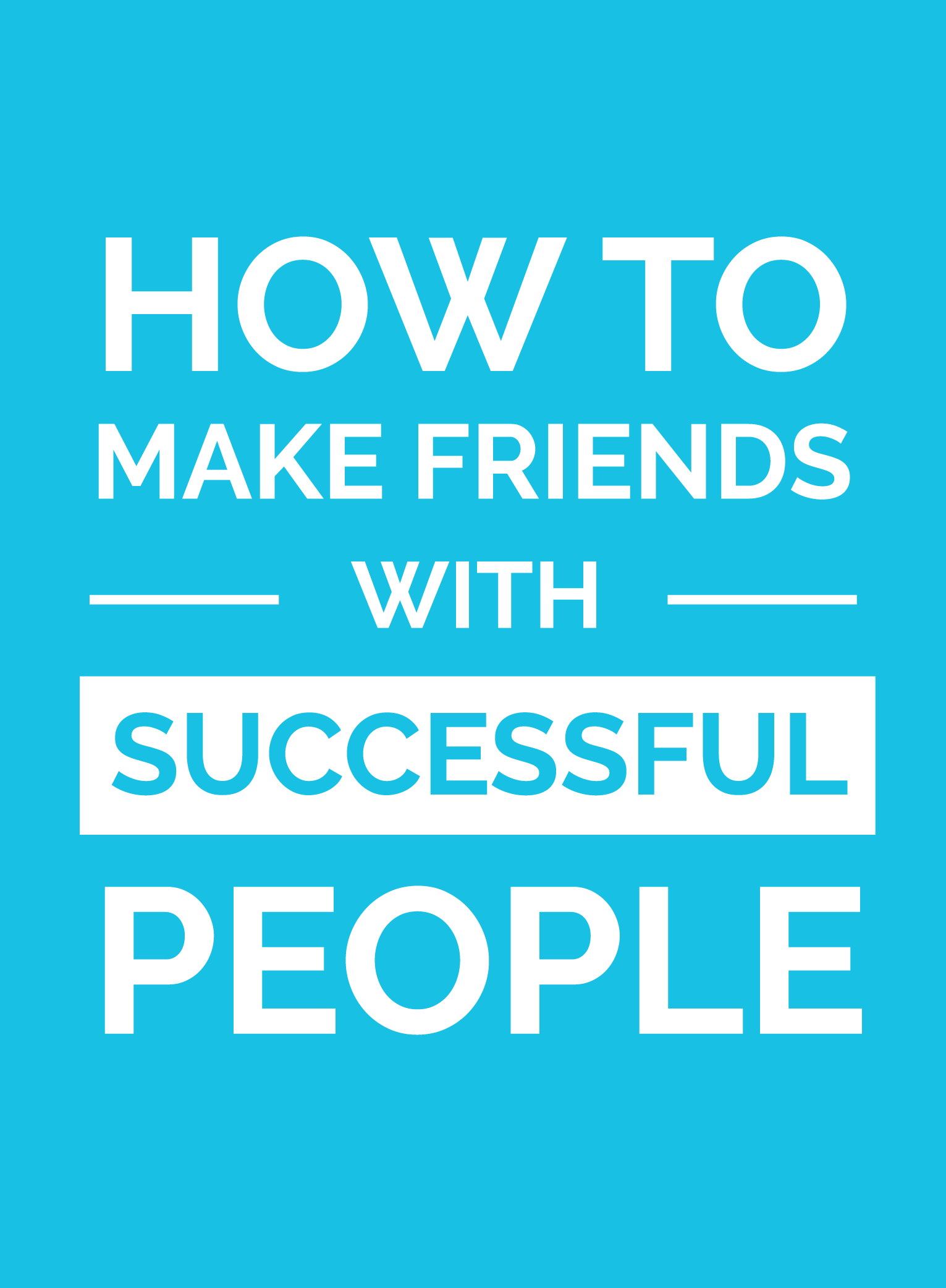 How to Connect with Successful People and Influencers
