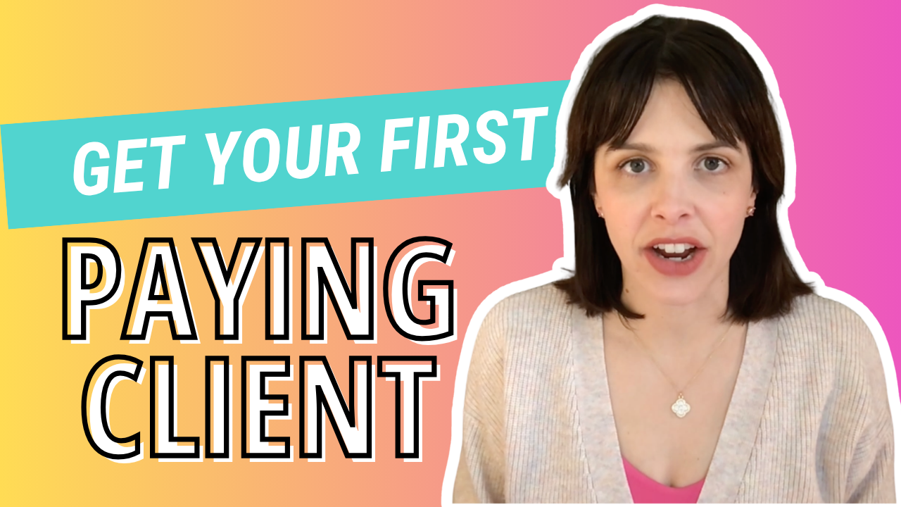 how to get your first paying client as a beginner service provider